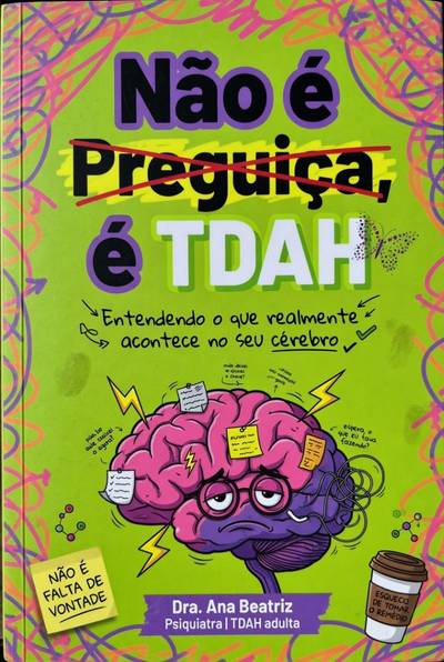 Não é Preguiça, é TDAH