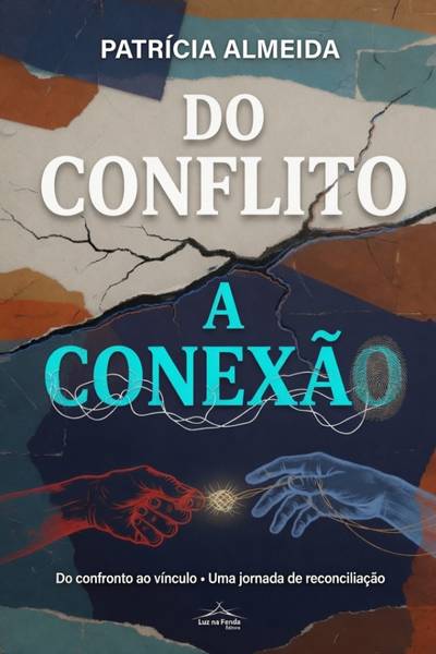 Do Conflito à Conexão